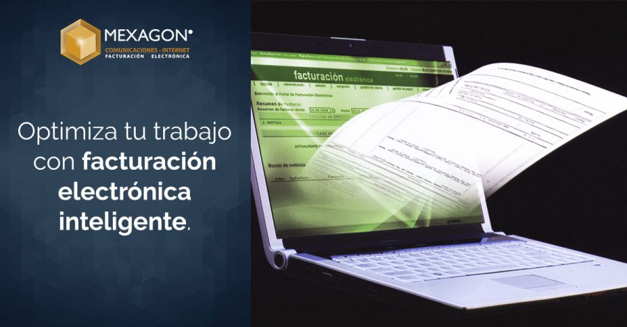 Optimiza tu trabajo con facturación electrónica inteligente